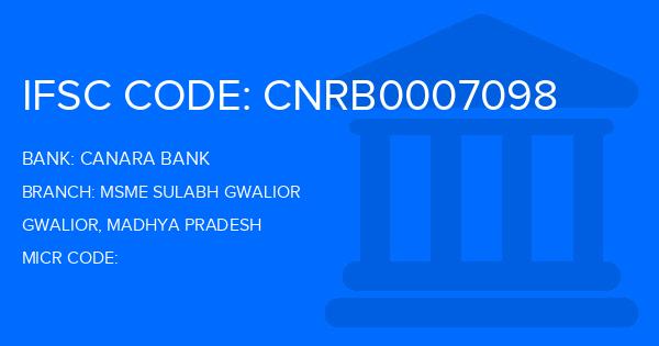 Canara Bank Msme Sulabh Gwalior Branch IFSC Code