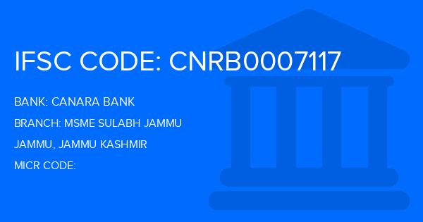 Canara Bank Msme Sulabh Jammu Branch IFSC Code