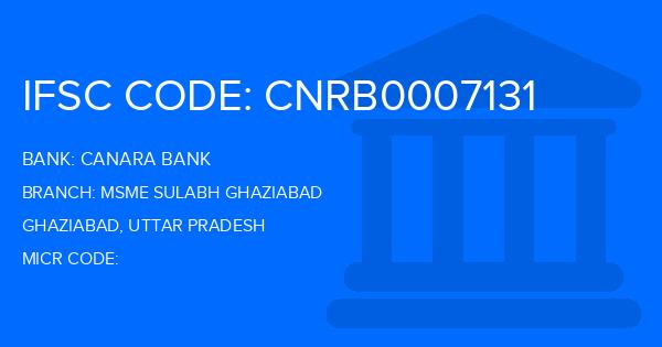 Canara Bank Msme Sulabh Ghaziabad Branch IFSC Code
