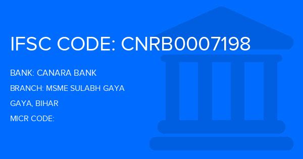 Canara Bank Msme Sulabh Gaya Branch IFSC Code