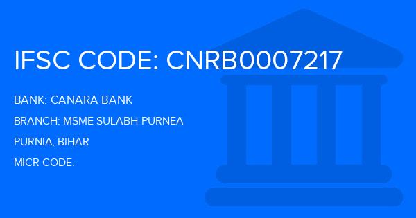 Canara Bank Msme Sulabh Purnea Branch IFSC Code