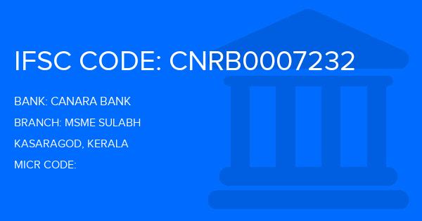 Canara Bank Msme Sulabh Branch IFSC Code