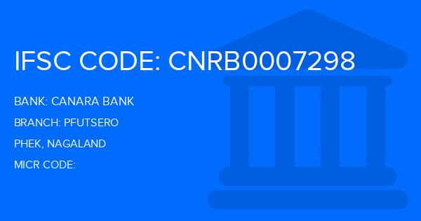 Canara Bank Pfutsero Branch IFSC Code