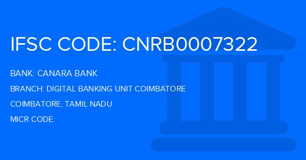 Canara Bank Digital Banking Unit Coimbatore Branch IFSC Code
