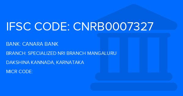 Canara Bank Specialized Nri Branch Mangaluru Branch IFSC Code
