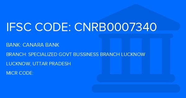 Canara Bank Specialized Govt Bussiness Branch Lucknow Branch IFSC Code