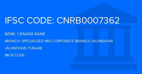 Canara Bank Specialized Mid Corporate Branch Jalandhar Branch IFSC Code