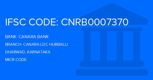Canara Bank Canara Ldc Hubballi Branch IFSC Code