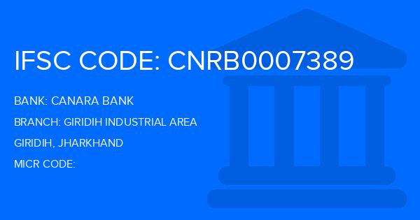 Canara Bank Giridih Industrial Area Branch IFSC Code