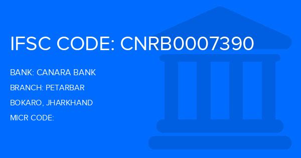 Canara Bank Petarbar Branch IFSC Code