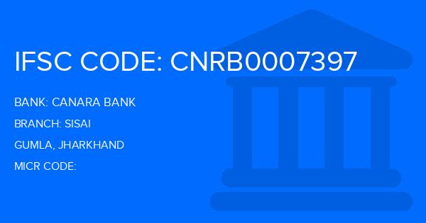 Canara Bank Sisai Branch IFSC Code