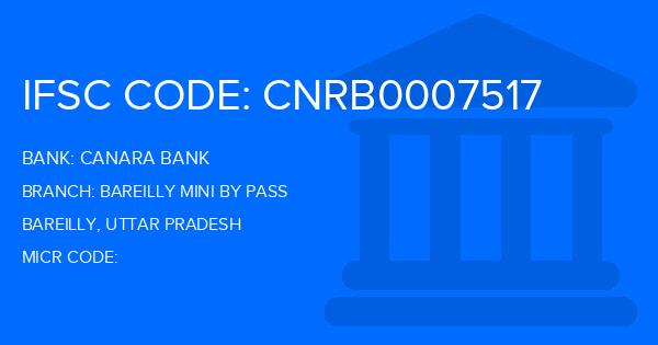 Canara Bank Bareilly Mini By Pass Branch IFSC Code
