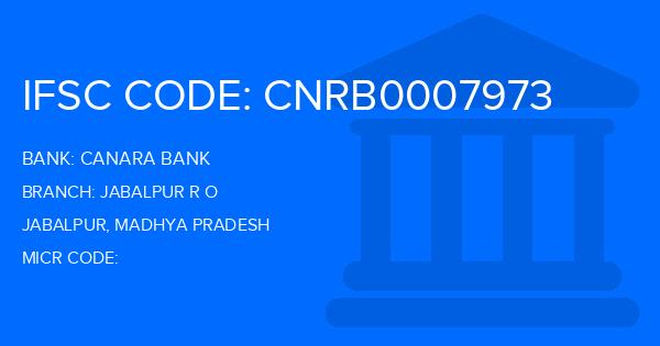 Canara Bank Jabalpur R O Branch IFSC Code