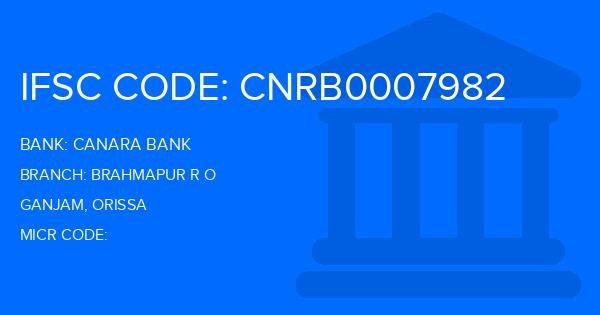 Canara Bank Brahmapur R O Branch IFSC Code