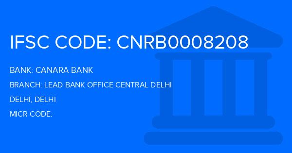 Canara Bank Lead Bank Office Central Delhi Branch IFSC Code