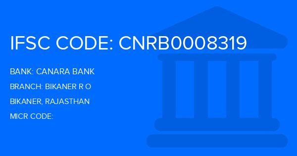 Canara Bank Bikaner R O Branch IFSC Code