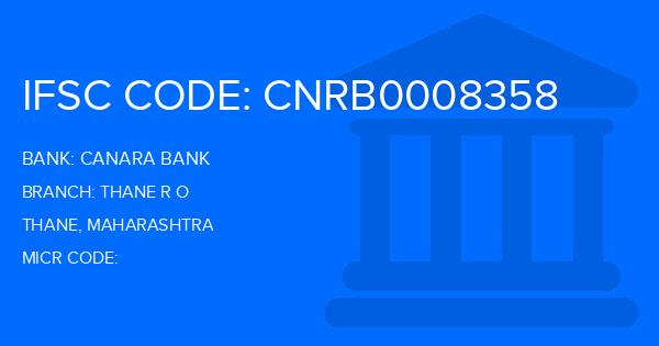 Canara Bank Thane R O Branch IFSC Code
