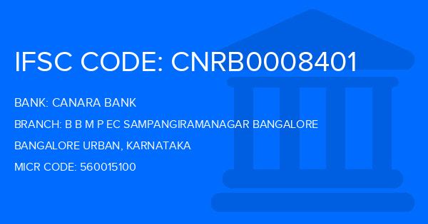Canara Bank B B M P Ec Sampangiramanagar Bangalore Branch IFSC Code