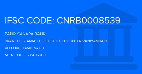Canara Bank Islamiah College Ext Counter Vaniyambadi Branch IFSC Code
