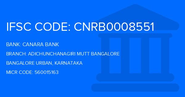 Canara Bank Adichunchanagiri Mutt Bangalore Branch IFSC Code