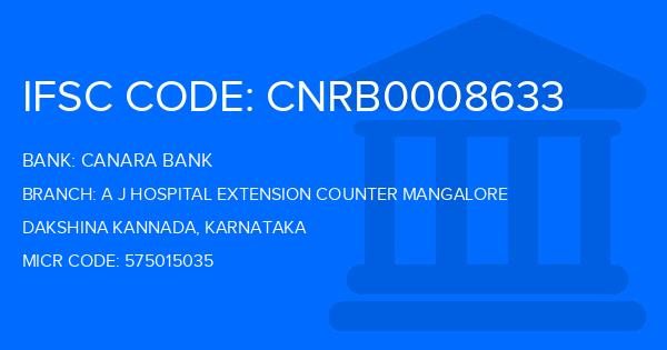 Canara Bank A J Hospital Extension Counter Mangalore Branch IFSC Code