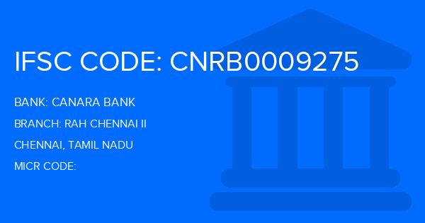 Canara Bank Rah Chennai Ii Branch IFSC Code