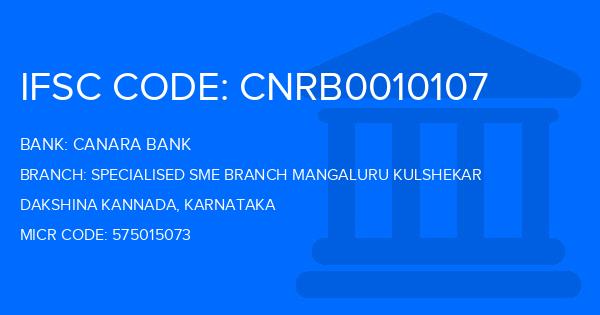 Canara Bank Specialised Sme Branch Mangaluru Kulshekar Branch IFSC Code