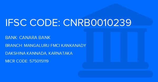 Canara Bank Mangaluru Fmci Kankanady Branch IFSC Code