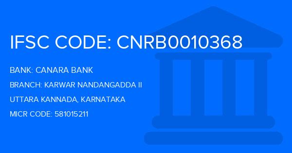 Canara Bank Karwar Nandangadda Ii Branch IFSC Code