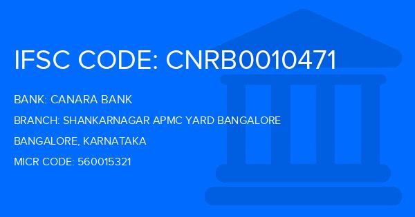 Canara Bank Shankarnagar Apmc Yard Bangalore Branch IFSC Code