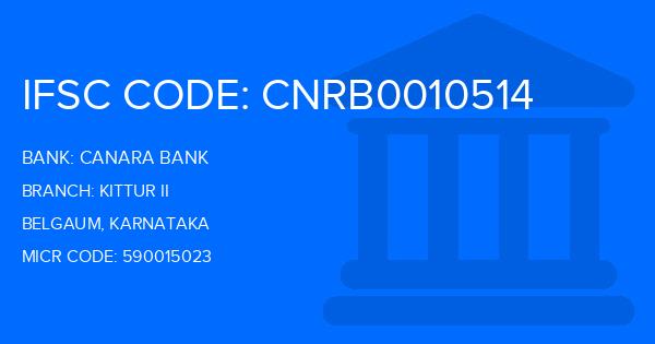 Canara Bank Kittur Ii Branch IFSC Code
