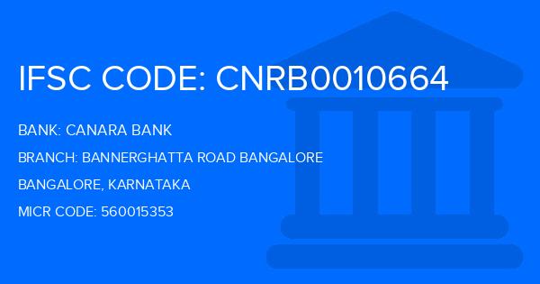 Canara Bank Bannerghatta Road Bangalore Branch IFSC Code