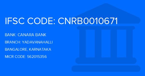 Canara Bank Yadavanahalli Branch IFSC Code