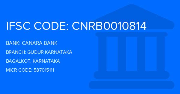 Canara Bank Gudur Karnataka Branch IFSC Code