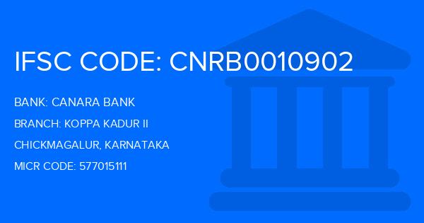 Canara Bank Koppa Kadur Ii Branch IFSC Code