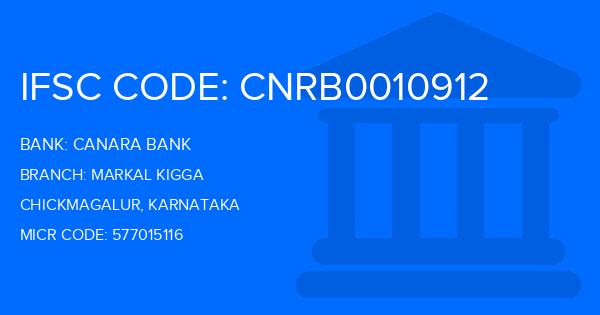 Canara Bank Markal Kigga Branch IFSC Code