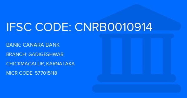 Canara Bank Gadigeshwar Branch IFSC Code