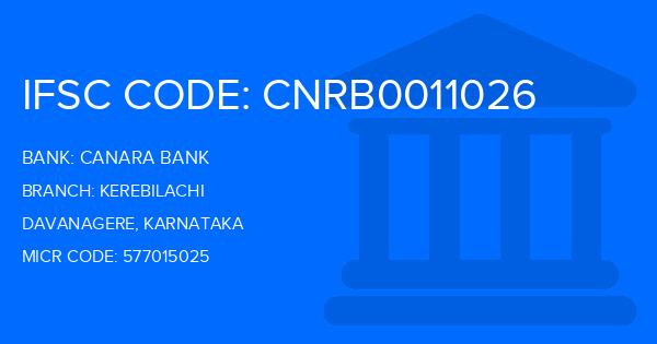 Canara Bank Kerebilachi Branch IFSC Code