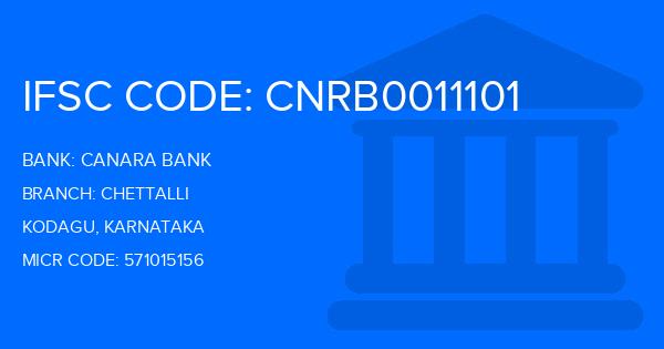 Canara Bank Chettalli Branch IFSC Code