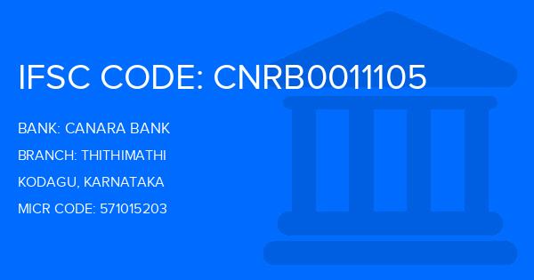 Canara Bank Thithimathi Branch IFSC Code