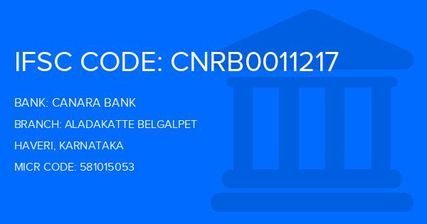 Canara Bank Aladakatte Belgalpet Branch IFSC Code