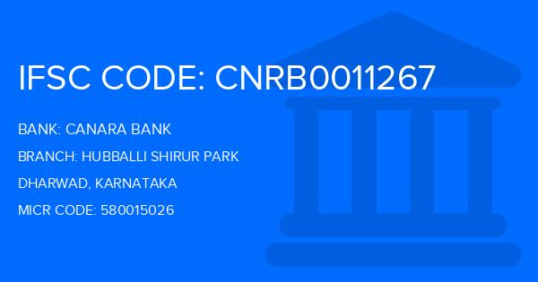 Canara Bank Hubballi Shirur Park Branch IFSC Code