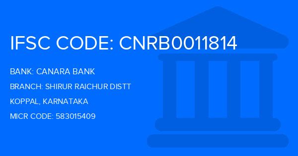 Canara Bank Shirur Raichur Distt Branch IFSC Code