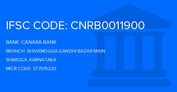 Canara Bank Shivamogga Gandhi Bazar Main Branch IFSC Code