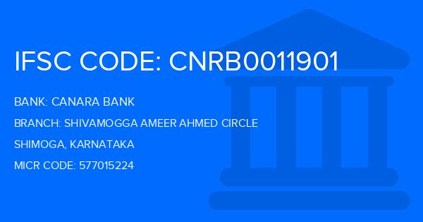 Canara Bank Shivamogga Ameer Ahmed Circle Branch IFSC Code