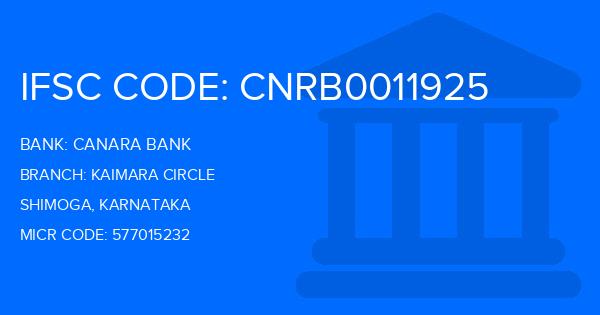 Canara Bank Kaimara Circle Branch IFSC Code