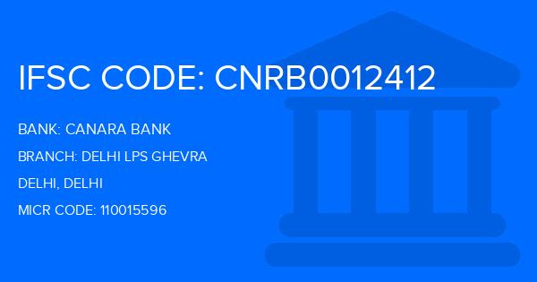 Canara Bank Delhi Lps Ghevra Branch IFSC Code
