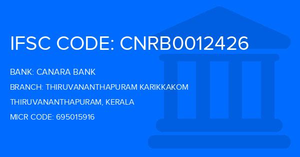 Canara Bank Thiruvananthapuram Karikkakom Branch IFSC Code
