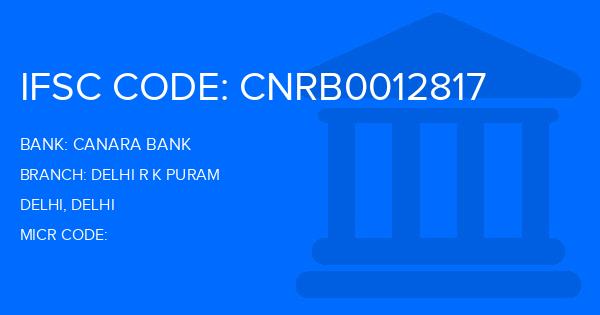 Canara Bank Delhi R K Puram Branch IFSC Code