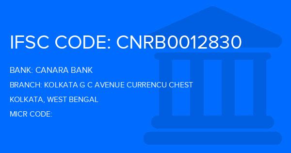 Canara Bank Kolkata G C Avenue Currencu Chest Branch IFSC Code